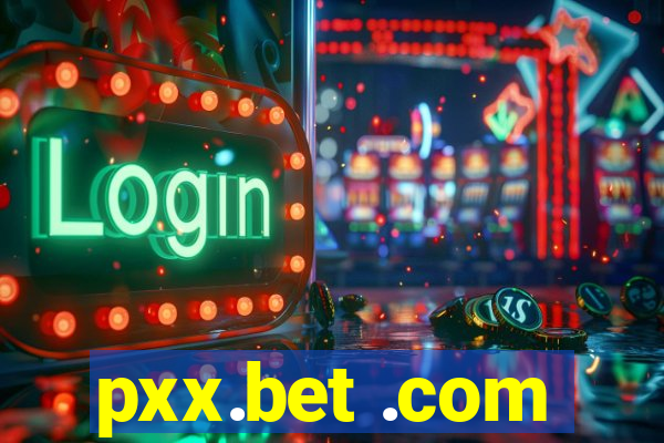 pxx.bet .com